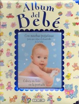 Libro Coleccion Nuestro Bebe Nuevo: El Libro del Bebe De Varios Autores -  Buscalibre
