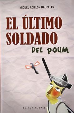 portada El Último Soldado del Poum (in Spanish)