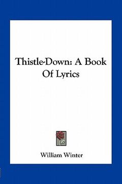 portada thistle-down: a book of lyrics (en Inglés)