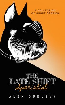 portada The Late Shift Specialist (in English)