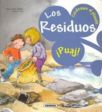 portada Los residuos ¡Puaj! (Cuidemos el planeta) (in Spanish)