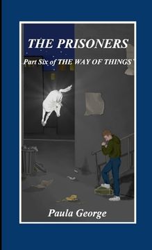 portada The Way of Things - Part Six, The Prisoners (en Inglés)