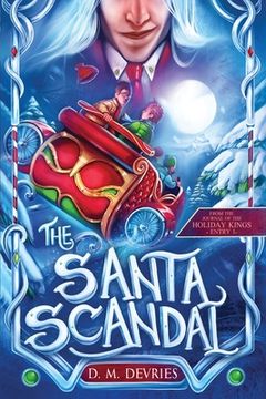 portada The Santa Scandal: From the Journal of the Holiday Kings - Entry 1 (en Inglés)