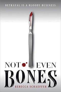 portada Not Even Bones (1) (Market of Monsters) (en Inglés)