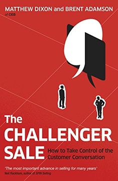 portada The Challenger Sale: Taking Control of the Customer Conversation 