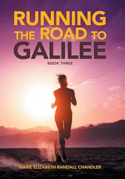 portada Running the Road to Galilee: Book Three