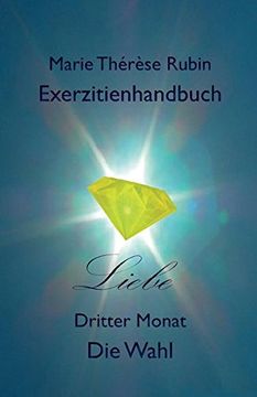 portada Exerzitienhandbuch Liebe: Dritter Monat Die Wahl (Volume 3) (German Edition)