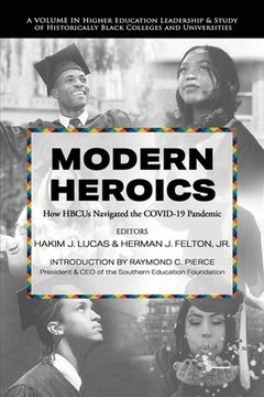 portada Modern Heroics: How HBCUs Navigated the COVID-19 Pandemic