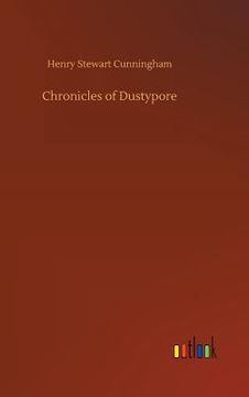 portada Chronicles of Dustypore (in English)