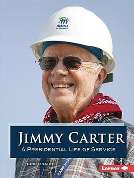 portada Jimmy Carter: A Presidential Life of Service (Gateway Biographies) (en Inglés)