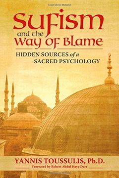 portada Sufism and the way of Blame: Hidden Sources of a Sacred Psychology (en Inglés)