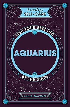 portada Astrology Self-Care: Aquarius: Live Your Best Life by the Stars (en Inglés)