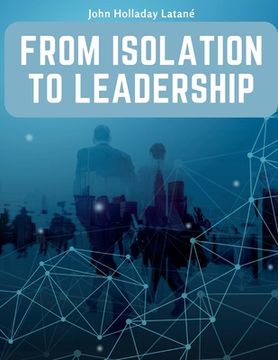 portada From Isolation to Leadership: A Review of American Foreign Policy (en Inglés)