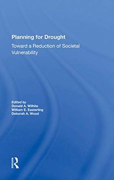 portada Planning for Drought: Toward a Reduction of Societal Vulnerability (en Inglés)