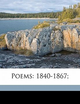portada poems: 1840-1867; (en Inglés)