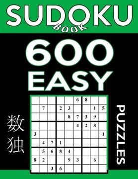 portada Sudoku Book 600 Easy Puzzles: Sudoku Puzzle Book With Only One Level of Difficulty (Sudoku Book Series) (Volume 58)