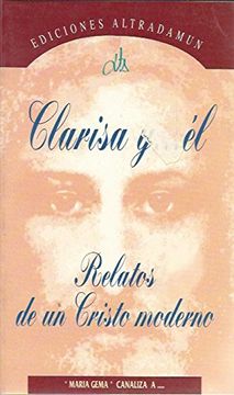 portada CLARISA Y...EL (RELATOS DE UN CRISTO MODERNO) (in Spanish)