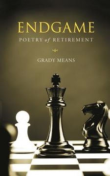 portada endgame: poetry of retirement (en Inglés)