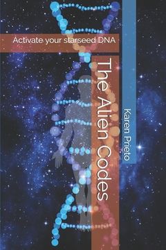 portada The Alien Codes: Activate your starseed DNA