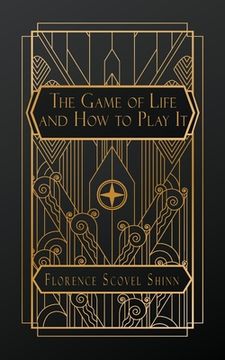 portada The Game of Life and How to Play It