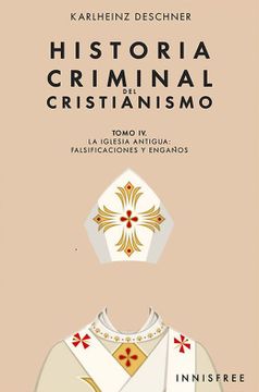 portada Historia Criminal del Cristianismo Tomo iv
