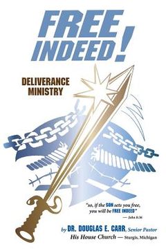 portada Free Indeed: Deliverance Ministry (en Inglés)