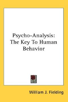 portada psycho-analysis: the key to human behavior (in English)