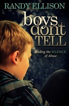 portada boys don ` t tell: ending the silence of abuse (in English)