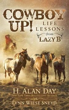portada Cowboy Up!: Life Lessons from the Lazy B