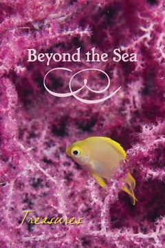 portada Beyond the Sea: Treasures (en Inglés)