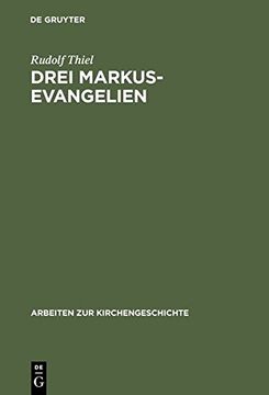 portada Drei Markus-Evangelien (Arbeiten Zur Kirchengeschichte)