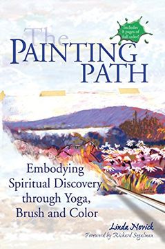 portada The Painting Path: Embodying Spiritual Discovery Through Yoga, Brush and Color