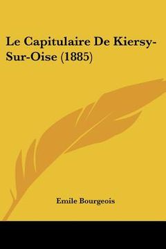portada Le Capitulaire De Kiersy-Sur-Oise (1885) (en Francés)