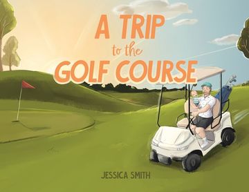 portada A Trip to the Golf Course (en Inglés)