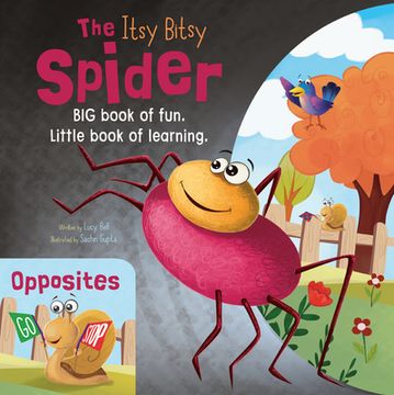 portada The Itsy Bitsy Spider / Opposites: Big Book of Fun, Little Book of Learning (en Inglés)