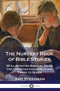 portada The Nursery Book of Bible Stories: 35 Illustrated Biblical Tales for Christian Children Aged Three to Seven 
