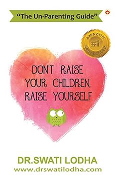 portada Don'T Raise Your Children, Raise Yourself (in English)