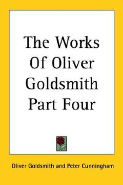 portada the works of oliver goldsmith part four (in English)