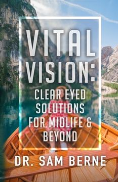 portada Vital Vision: Clear Eyed Solutions for Midlife & Beyond (en Inglés)