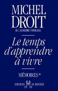 portada Le Temps D'Apprendre a Vivre (French Edition)