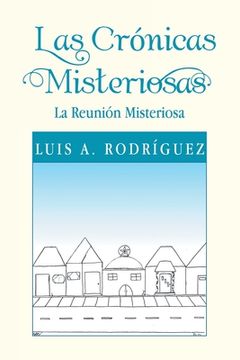 portada Las Crónicas Misteriosas: La Reunión Misteriosa (in Spanish)
