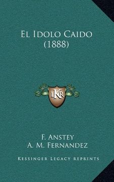 portada El Idolo Caido (1888)
