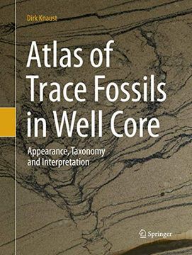 portada Atlas of Trace Fossils in Well Core: Appearance, Taxonomy and Interpretation (en Inglés)