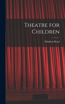 portada Theatre for Children (en Inglés)