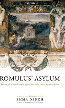portada Romulus' Asylum: Roman Identities From the age of Alexander to the age of Hadrian (in English)