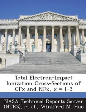 portada Total Electron-Impact Ionization Cross-Sections of Cfx and Nfx, X = 1-3 (in English)