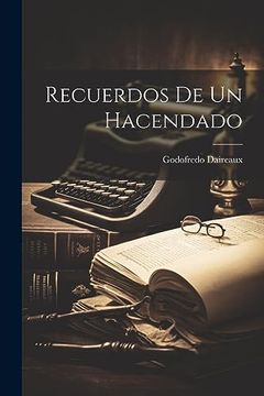 portada Recuerdos de un Hacendado (in Spanish)