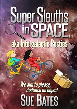 portada Super Sleuths in Space aka Intergalactic Posties (en Inglés)