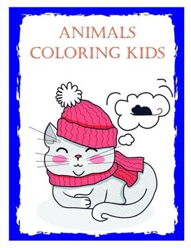 portada Animals coloring kids: Adorable Animal Designs, funny coloring pages for kids, children (en Inglés)