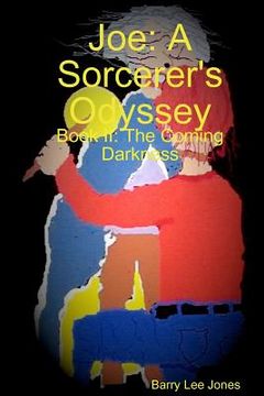 portada Joe: A Sorcerer's Odyssey Book II: The Coming Darkness (in English)